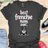 Best frenchie mom ever - V5B - Flying Hearts T-Shirt